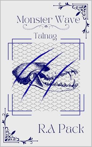 Monster Wave: Talnag by R.A Pack