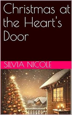 Christmas at the Heart's Door by SILVIA NICOLE