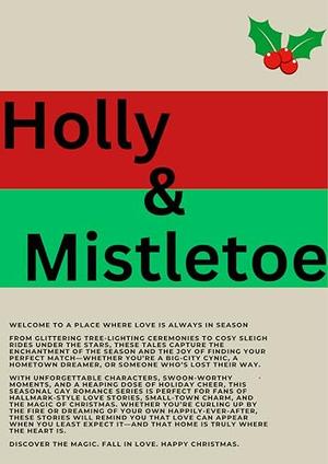 Holly & Mistletoe by Chris Jones