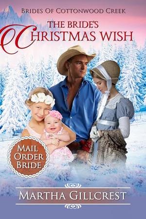 The Bride’s Christmas Wish by Martha Gillcrest