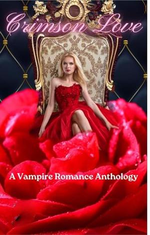 Crimson Love by Mazikeen Quinn, Tammy Godfrey, KG Yvonne