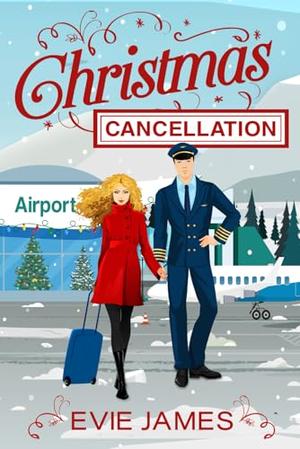 Christmas Cancellation by Evie James