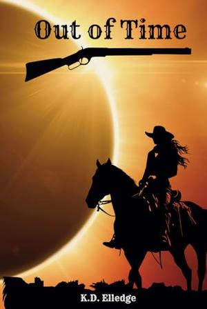Out of Time by K.D. Elledge, Maryssa Gordon
