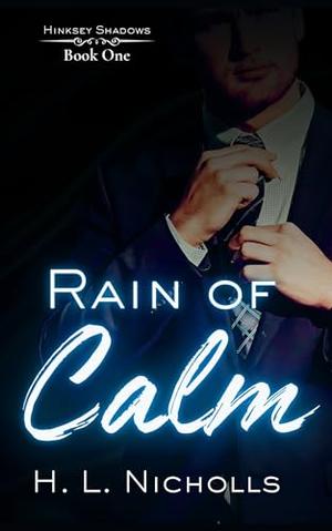 Rain of Calm by Holly Nicholls