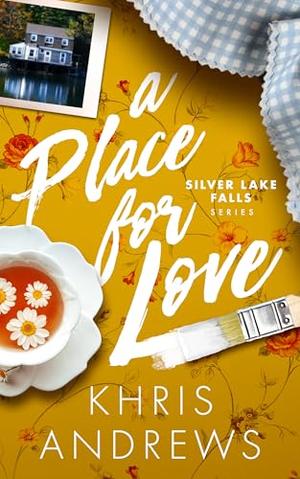 A Place for Love by Khris Andrews