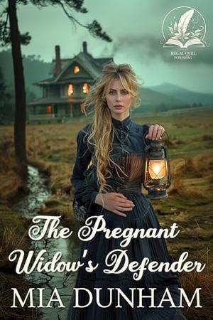 The Pregnant Widow's Defender: A Historical Western Romance Novel by Mia Dunham