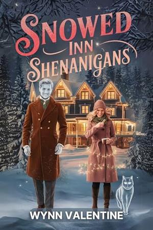 Snowed Inn Shenanigans: A Cozy Paranormal Holiday Romcom Full of Ghostly Charm by Wynn Valentine