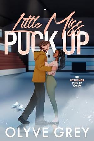Little Miss Puck Up by Olyve Grey
