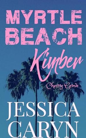 Kimber, Cherry Grove by Jessica Caryn