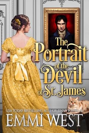The Portrait of the Devil of St. James: A Historical Regency Romance by Emmi West