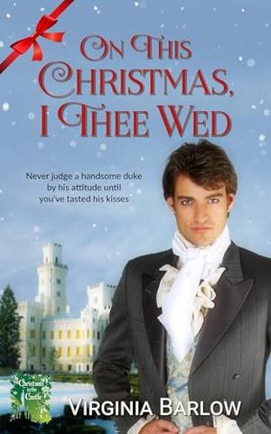 On This Christmas, I Thee Wed by Virginia Barlow
