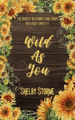 Wild As You by Shelby Storme