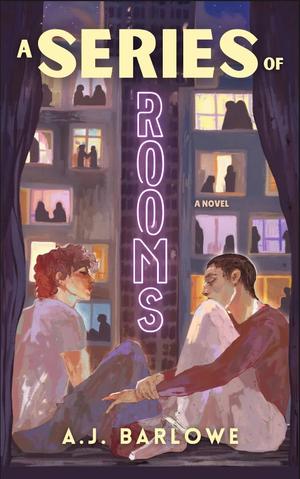A Series of Rooms by A.J. Barlowe