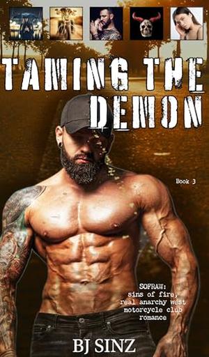 Taming the Demon (Sins of Fire Real Anarchy West by BJ Sinz