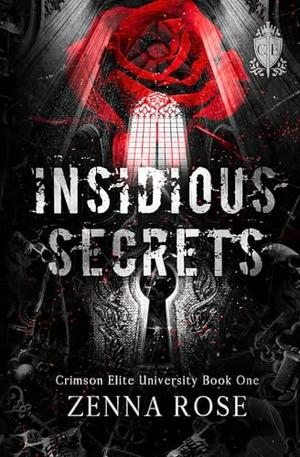 Insidious Secrets by Zenna Rose