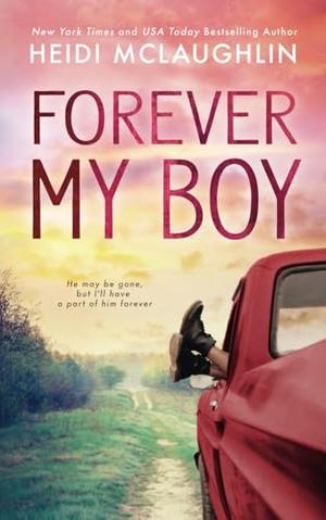 Forever My Boy by Heidi McLaughlin
