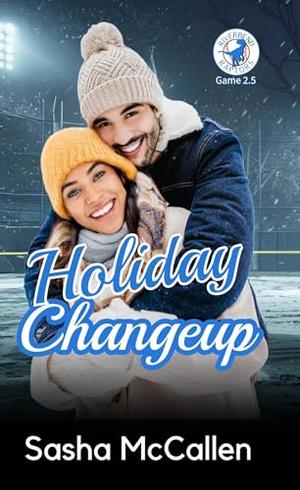 Holiday Changeup by Sasha McCallen