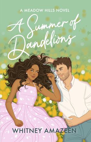 A Summer of Dandelions (Meadow Hills #1)