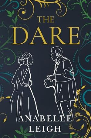 The Dare by Anabelle Leigh