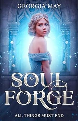 Soul Forge by Georgia May
