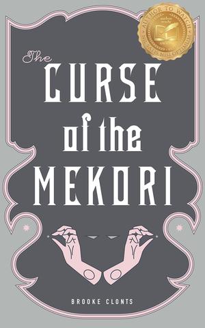 The Curse of the Mekori by Brooke Clonts