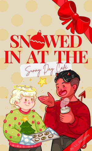Snowed in at The Sunny Day Café by A.L. Davidson