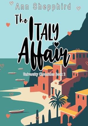 The Italy Affair by Ann Shepphird
