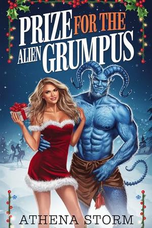 Prize for the Alien Grumpus by Athena Storm