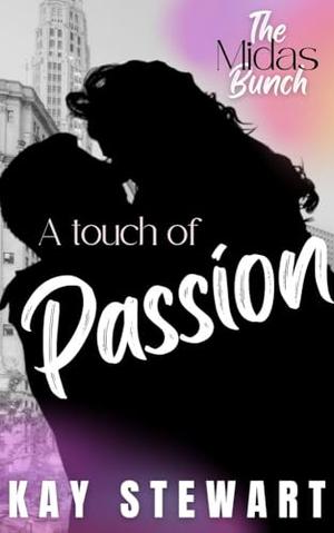 A Touch of Passion by Kay Stewart