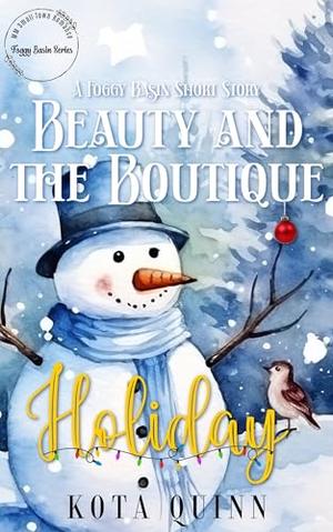 Beauty and the Boutique: A Foggy Basin Short Story by Kota Quinn