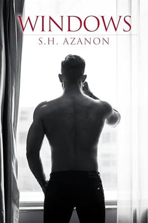 Windows by S.H. Azanon
