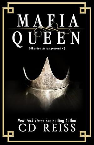 Mafia Queen by CD Reiss