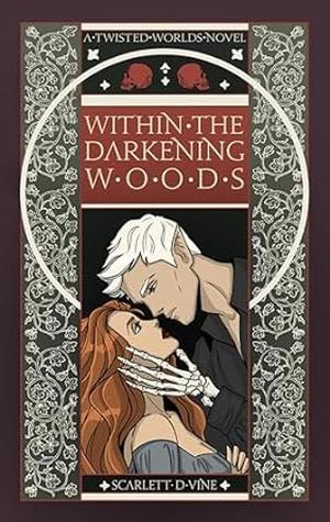 Within the Darkening Woods (Twisted Worlds #1)