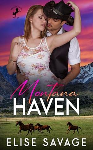 Montana Haven: A Small Town Surprise Pregnancy Romance by Elise Savage