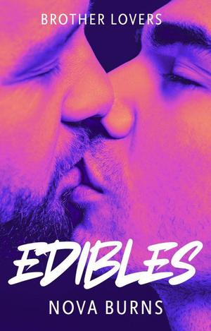 Edibles by Nova Burns