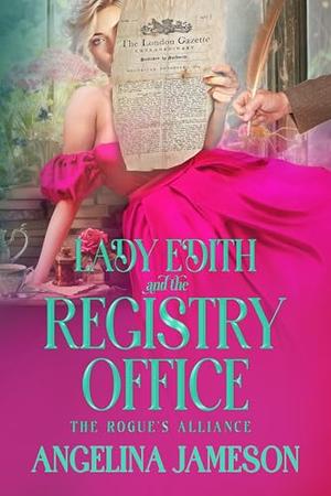 Lady Edith and the Registry Office by Angelina Jameson