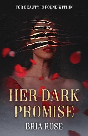 Her Dark Promise by Bria Rose
