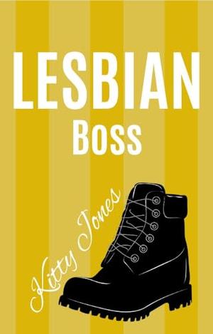 Lesbian Boss by Kitty Jones