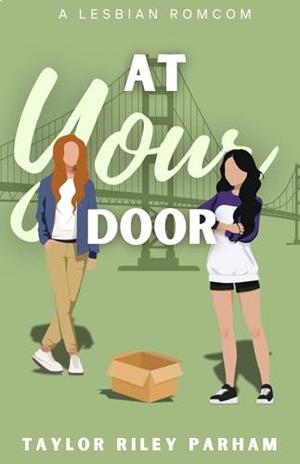At Your Door by Taylor Riley Parham