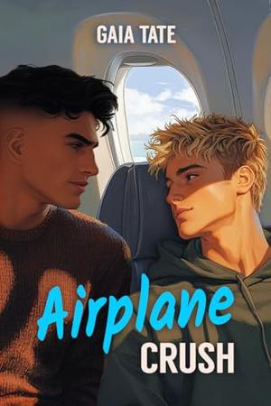 Airplane Crush: MM Short Story Romance by Gaia Tate