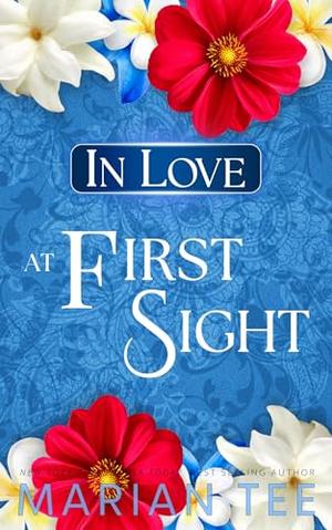 In Love at First Sight by Marian Tee
