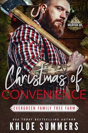 Christmas of Convenience: Evergreen Family Tree Farm by Khloe Summers