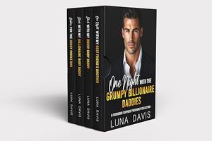 One Night With The Grumpy Billionaire Daddies : A Forbidden Surprise Pregnancy box set by Luna Davis