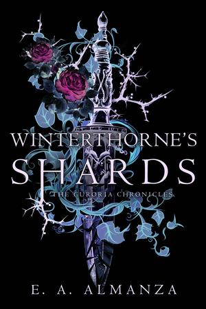 Winterthorne’s Shards by Emily Almanza