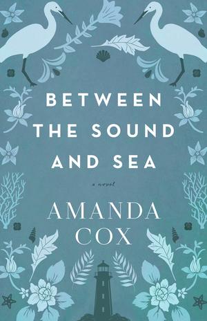 Between the Sound and Sea by Amanda Cox