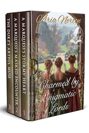 Charmed by Enigmatic Lords: A Historical Regency Romance Collection by Aria Norton