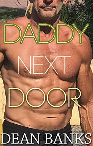 Daddy Next Door by Dean Banks
