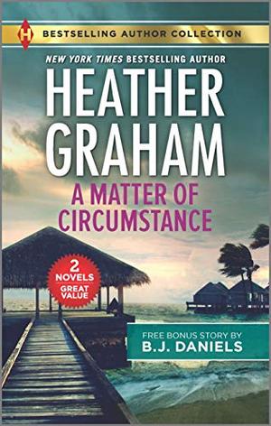 A Matter of Circumstance / The New Deputy in Town by Heather Graham Pozzessere, B.J. Daniels