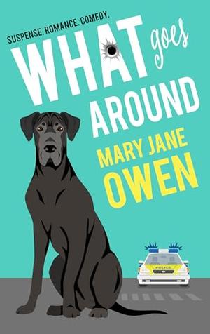 What Goes Around by Mary Jane Owen