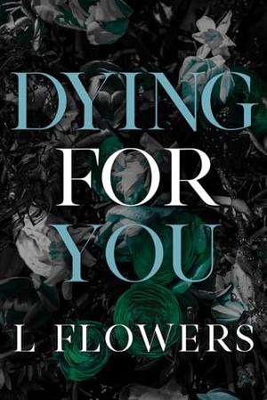 Dying for You: A MM Paranormal Romance by L Flowers